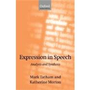 Expression in Speech Analysis and Synthesis
