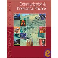 Essentials of Home Inspection: Communication and Personal Practice