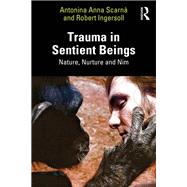 Trauma in Sentient Beings