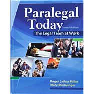 Bundle: Paralegal Today: The Legal Team at Work, Loose-Leaf Version, 7th + MindTap Paralegal, 1 term (6 months) Printed Access Card