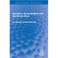 Socialism, Social Welfare and the Soviet Union