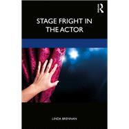 Stage Fright in the Actor book cover, ISBN 9781138680678
