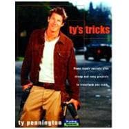 Ty's Tricks Home Repair Secrets Plus Cheap and Easy Projects to Transform Any Room