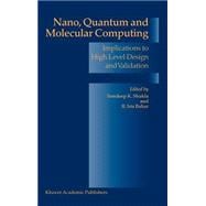 Nano, Quantum And Molecular Computing