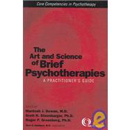 The Art and Science of Brief Psychotherapies