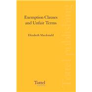 Exemption Clauses and Unfair Terms Second Edition