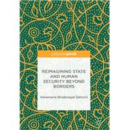 Reimagining State and Human Security Beyond Borders