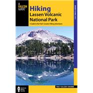 Hiking Lassen Volcanic National Park A Guide To The Park's Greatest Hiking Adventures