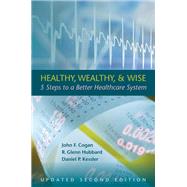 Healthy, Wealthy, and Wise