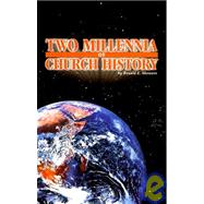 Two Millennia of Church History