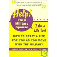 Help! I'm a Military Spouse-I Want a Life Too!