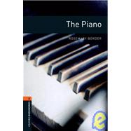 Oxford Bookworms Library: The Piano Level 2: 700-Word Vocabulary