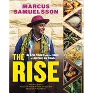 The Rise Black Cooks and the Soul of American Food: A Cookbook