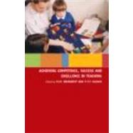 Achieving Competence, Success and Excellence in Teaching