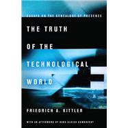 The Truth of the Technological World