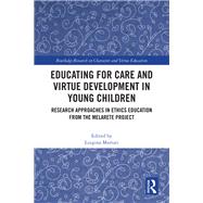 Educating for Care and Virtue Development in Young Children