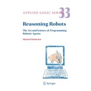 Reasoning Robots