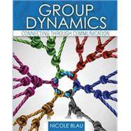 Group Dynamics: Connecting Through Communication