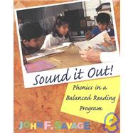 Sound It Out! : Phonics in a Balanced Reading Program