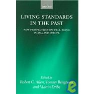 Living Standards in the Past New Perspectives on Well-Being in Asia and Europe