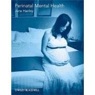 Perinatal Mental Health A Guide for Health Professionals and Users
