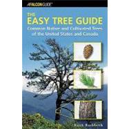 The Easy Tree Guide; Common Native and Cultivated Trees of the United States and Canada