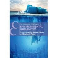 The Cambridge Companion to Environmental Humanities