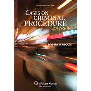 Cases on Criminal Procedure 2013-2014