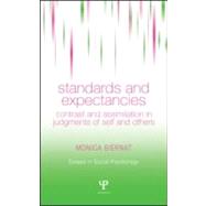 Standards and Expectancies: Contrast and Assimilation in Judgments of Self and Others