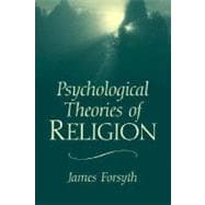 Psychological Theories of Religion,9780130480682