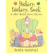 Hickory, Dickory, Dock : And Other Mother Goose Rhymes