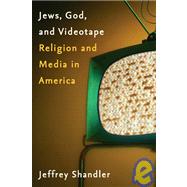 Jews, God, and Videotape