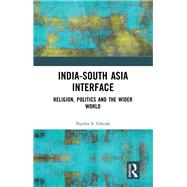 India-South Asia Interface