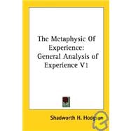 The Metaphysic of Experience: General Analysis of Experience
