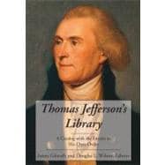 Thomas Jefferson's Library : A Catalog with the Entries in His Own Order