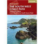 Walking the South West Coast Path National Trail From Minehead to South Haven Point