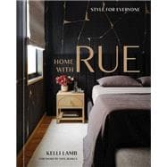 Home with Rue Style for Everyone [An Interior Design Book]