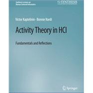 Activity Theory in HCI