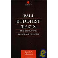 Pali Buddhist Texts: An Introductory Reader and Grammar