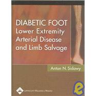 Diabetic Foot Lower Extremity Arterial Disease and Limb Salvage