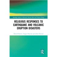 Religious Responses to Earthquake and Volcanic Eruption Disasters