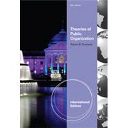 Theories of Public Organization, 6th Edition