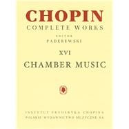 Chamber Music - Chopin Complete Works Vol. XVI for Cello and Piano, Violin, Cello and Piano, Flute and Piano