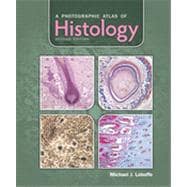 A Photographic Atlas of Histology