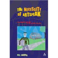 Necessity of Artspeak The Language of Arts in the Western Tradition