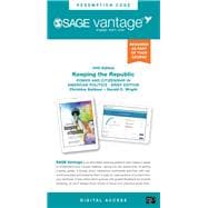 SAGE Vantage: Keeping the Republic: Power and Citizenship in American Politics - Brief Edition