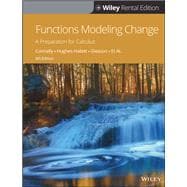 Functions Modeling Change A Preparation for Calculus [Rental Edition]
