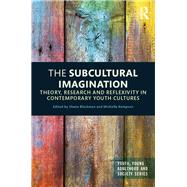 The Subcultural Imagination