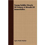 Young Soldier Hearts of France