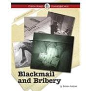 Blackmail and Bribery